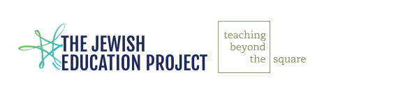 The Jewish Education Project and Teaching Beyond the square